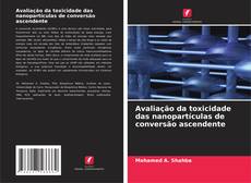 Buchcover von Avaliação da toxicidade das nanopartículas de conversão ascendente