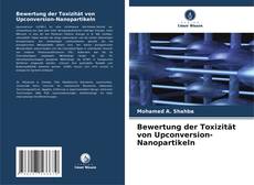 Buchcover von Bewertung der Toxizität von Upconversion-Nanopartikeln