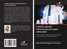 Buchcover von Il settore agricolo nell'economia del Sudan (2003-2023)