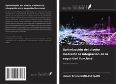 Bookcover of Optimización del diseño mediante la integración de la seguridad funcional