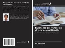 Обложка Enseñanza del francés en el ciclo de cualificación