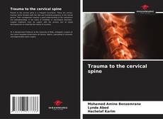 Bookcover of Trauma to the cervical spine