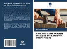 Buchcover von Vom Abfall zum Pflaster: Die Reise der Kunststoff-Pflastersteine