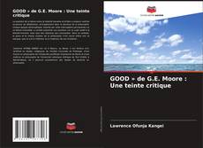 Couverture de GOOD » de G.E. Moore : Une teinte critique