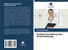 Buchcover von Globale Ausrottung der Kinderlähmung