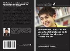 Bookcover of El efecto de la lectura en voz alta del profesor en la lectura de los alumnos iraníes de EFL