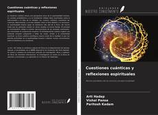 Buchcover von Cuestiones cuánticas y reflexiones espirituales