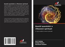 Quesiti quantistici e riflessioni spirituali kitap kapağı