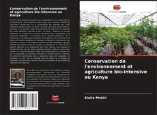 Copertina di Conservation de l'environnement et agriculture bio-intensive au Kenya