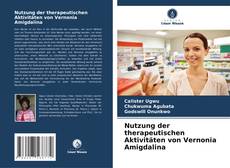Capa do livro de Nutzung der therapeutischen Aktivitäten von Vernonia Amigdalina 