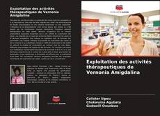 Copertina di Exploitation des activités thérapeutiques de Vernonia Amigdalina