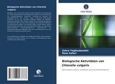 Buchcover von Biologische Aktivitäten von Chlorella vulgaris