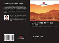 Copertina di L'espérance de vie sur Marsм