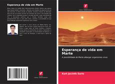 Capa do livro de Esperança de vida em Marte 
