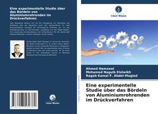 Buchcover von Eine experimentelle Studie über das Bördeln von Aluminiumrohrenden im Drückverfahren