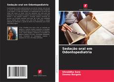 Portada del libro de Sedação oral em Odontopediatria