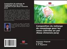 Обложка Composition du mélange de rempotage pour les roses cultivées en pot (Rosa chinensis Jacq)