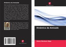 Portada del libro de Dinâmica da Amizade