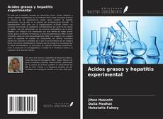 Ácidos grasos y hepatitis experimental kitap kapağı