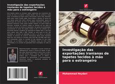 Portada del libro de Investigação das exportações iranianas de tapetes tecidos à mão para o estrangeiro