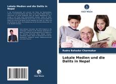 Buchcover von Lokale Medien und die Dalits in Nepal
