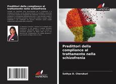 Bookcover of Predittori della compliance al trattamento nella schizofrenia