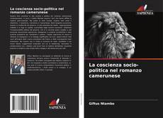 Bookcover of La coscienza socio-politica nel romanzo camerunese