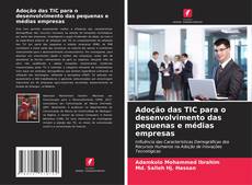 Buchcover von Adoção das TIC para o desenvolvimento das pequenas e médias empresas