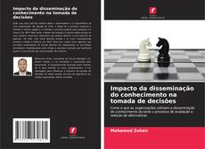 Impacto da disseminação do conhecimento na tomada de decisões kitap kapağı