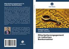Mitarbeiterengagement im indischen Bankensektor kitap kapağı