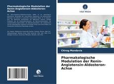 Portada del libro de Pharmakologische Modulation der Renin-Angiotensin-Aldosteron-Achse