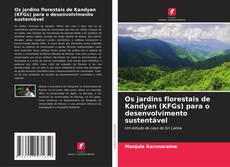 Portada del libro de Os jardins florestais de Kandyan (KFGs) para o desenvolvimento sustentável