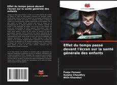 Bookcover of Effet du temps passé devant l'écran sur la santé générale des enfants