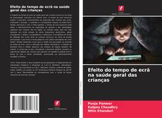 Portada del libro de Efeito do tempo de ecrã na saúde geral das crianças