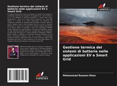 Buchcover von Gestione termica dei sistemi di batterie nelle applicazioni EV e Smart Grid
