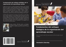 Обложка Fundamentos del enfoque dialógico de la organización del aprendizaje escolar