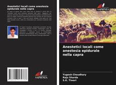 Anestetici locali come anestesia epidurale nella capra kitap kapağı