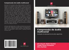 Portada del libro de Compressão de áudio multicanal