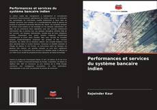 Performances et services du système bancaire indien kitap kapağı