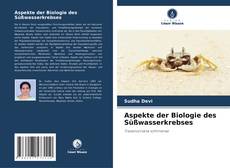 Bookcover of Aspekte der Biologie des Süßwasserkrebses