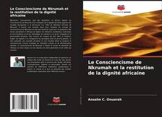 Buchcover von Le Consciencisme de Nkrumah et la restitution de la dignité africaine