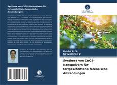 Couverture de Synthese von CeO2-Nanopulvern für fortgeschrittene forensische Anwendungen
