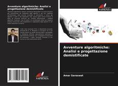 Обложка Avventure algoritmiche: Analisi e progettazione demistificate