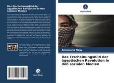 Capa do livro de Das Erscheinungsbild der ägyptischen Revolution in den sozialen Medien 