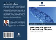 Demineralisierung von ligninhaltigem Abwasser kitap kapağı