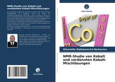 Bookcover of NMR-Studie von Kobalt und verdünnten Kobalt-Mischlösungen