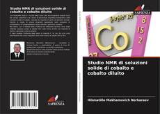 Buchcover von Studio NMR di soluzioni solide di cobalto e cobalto diluito