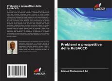 Bookcover of Problemi e prospettive delle RuSACCO