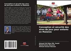 Copertina di Conception et sécurité des aires de jeux pour enfants en Malaisie