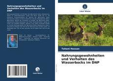Bookcover of Nahrungsgewohnheiten und Verhalten des Wasserbocks im DNP